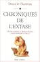 Chroniques de l'extase textes de denys le chartreux