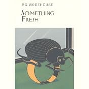 Something Fresh | [P. G. Wodehouse]