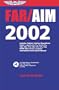 FAR/AIM (2002) (FAR/AIM: Federal Aviation Regulations & the Aeronautical Information Manual)