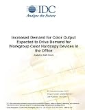 Review IDC Research  / Increased Demand for Color Output Expected to Drive Demand for Workgroup Color Hardcopy Devices in the Office