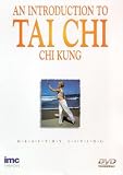 An Introduction To Tai Chi Chi Kung