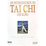 An Introduction To Tai Chi Chi Kung