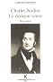 Biographie Charles Nodier, le d�riseur sens�