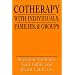 Cotherapy with Individuals, Families, and Groups