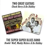 Music : Two Great Guitars/Super Super Blues Band