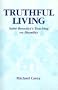 Truthful Living: Saint Benedict's Teaching on Humility