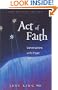 Act of Faith (Conversations with P'taah, Part 1)