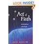 Act of Faith (Conversations with P'taah, Part 1)