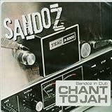 Sandoz in Dub: Chant to Jah