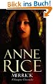 Merrick: A Vampire Chronicle (The Vampire Chronicles)