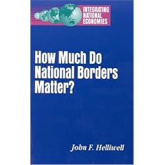 How Much Do National Borders Matter? (Integrating National Economies)