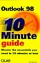 Outlook 98 10 Minute Guide: Master the Essentials You Need in 10 Minutes or Less (10 Minute Guides (Computer Books))