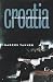 Croatia: A Nation Forged in War width=