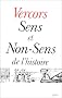 Sens et non-sens de l'histoire (D�bats)