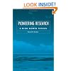 Pioneering Research: A Risk Worth Taking