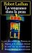 La Vengeance dans la peau (Jason Bourne, #3)