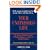 Your Unfinished Life: The Classic and Timeless Guide to Finding Happiness and Success Through Kindness