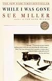 While I Was Gone (Oprah's Book Club)