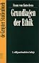 Grundlagen der Ethik: 2, Uberarbeitete Auflage (Gruyter - de Gruyter Studienb�cher) (de Gruyter Studienbuch)