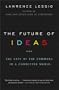 The Future of Ideas