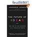 The Future of Ideas: The Fate of the Commons in a Connected World