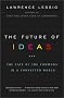 The Future of Ideas: The Fate of the Commons in a Connected World