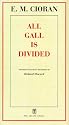 All Gall is Divided: Aphorisms