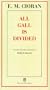 All Gall is Divided: Aphorisms