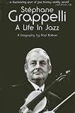 Produkt-Bild: (Stephane Grappelli: A Life in Jazz) By Balmer, Paul (Author) Paperback on (02 , 2009)