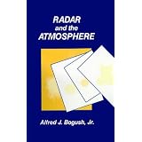 Radar and the Atmosphere (Artech House Radar Library)