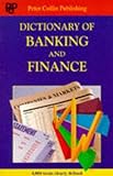 Dictionary of banking and finance
