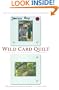 Wild Card Quilt: Taking a Chance on Home (The World As Home)