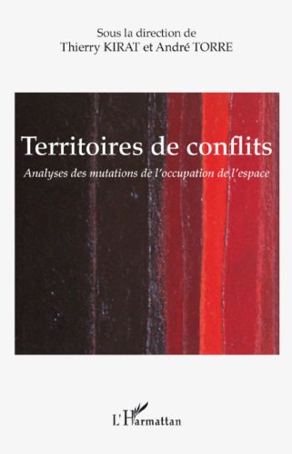 Territoires de conflits : Analyses des mutations de l'occupation de l'espace Territoires de conflits : Analyses des mutations de l'occupation de l'espace