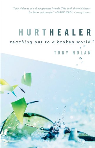 Hurt Healer: Reaching Out to a Broken World