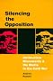 Silencing the Opposition: Antinuclear Movements and the Media in the Cold War