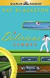 A Delirious Summer: A Novel