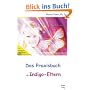 Das Praxisbuch f�r Indigo-Eltern