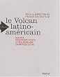 Le Volcan latino-am�ricain : Gauches, mouvements sociaux et n�olib�ralisme