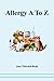 Allergy A to Z
