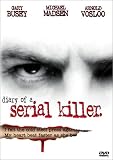 Diary of a Serial Killer