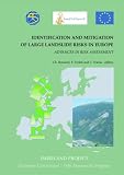 Identification and Mitigation of Large Landslide Risks in Europe: Advances in Risk Assessment