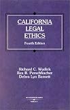 California Legal Ethics (American Casebook Series)