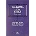California Legal Ethics (American Casebook Series)