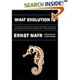 What Evolution Is by  Ernst Mayr