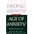 Finding Serenity in the Age of Anxiety