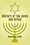History of The Jews and Israel