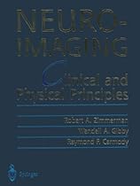 Neuroimaging: Clinical and Physical Principles