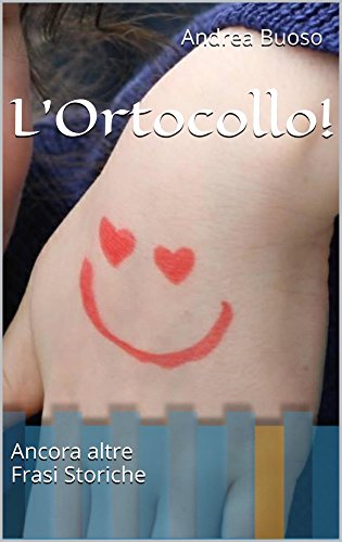 L'Ortocollo! (Italian Edition)