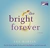The Bright Forever