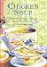 Chicken Soup: 38 International Recipes from Traditional to Contemporary